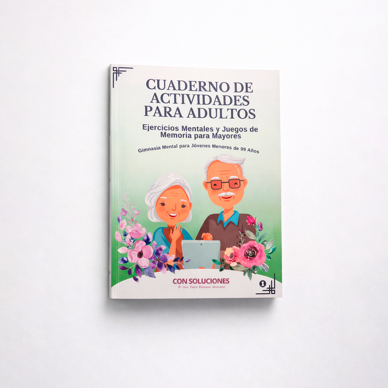 Cuaderno de Actividades para Adultos – Desafía tu Mente