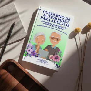 Cuaderno de Actividades para Adultos – Desafía tu Mente