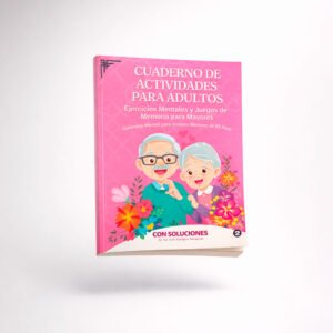 Cuaderno de Actividades para Adultos – Gimnasia Mental Divertida